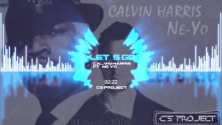 Calvin Harris feat Ne Yo  Lets Go CS Project Remix 2013 ♪ [upl. by Stutman922]