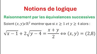 Notions de logique  raisonnement par les équivalences successives 1bac  SM et SE [upl. by Eerrehc]