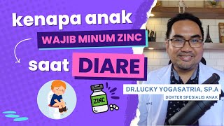 Kenapa Anak Wajib Minum Zinc Saat Diare [upl. by Elonore]