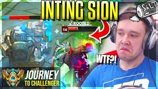 NEW INTING SION  BROKEN TILTING amp STUPID  Journey To Challenger  League of Legends [upl. by Anjela]