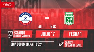 🔴 EN VIVO  Alianza FC vs Atletico Nacional  Liga Colombiana por el Fenómeno del Fútbol [upl. by Dehsar783]