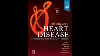 Braunwalds Heart Disease Review and AssessemtWACPCardiology [upl. by Anson]