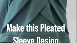 Pleated Sleeve Pattern Design [upl. by Anial]