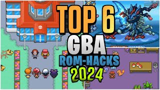 Top 6 GBA RomHacks Of 2024  You Must Play Rankings [upl. by Ttsepmet]