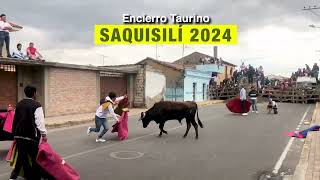 ENCIERRO TAURINO SAQUISILÍ 2024 [upl. by Airasor186]