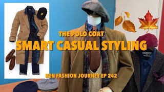 Ivy Style Polo Coat Smart Casual Styling EP 242 [upl. by Nodarb]