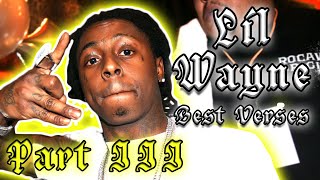 Lil Wayne Best Verses Pt III [upl. by Nira]