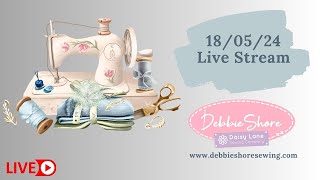 Debbie Shore Live Stream 180524 [upl. by Goss775]