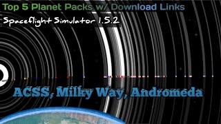 SFS 152  Top 5 Planet Packs w Download Links  Spaceflight Simulator [upl. by Stav812]