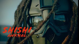 ANKHAL  SHISHI OFFICIAL VIDEO [upl. by Staford]