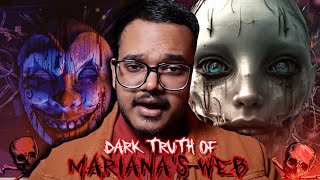 Dark Truth Of Marianas Web That Is Kept Hidden From Us  MountCider [upl. by Seka]