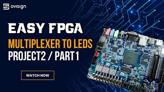 FPGA project 02 Part1  Multiplexer to LEDs [upl. by Wandis]