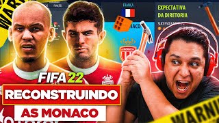 RECONSTRUINDO AS MONACO FIFA 22 Modo Carreira 🏆🔨 [upl. by Laidlaw]