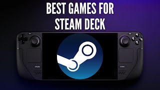 Best Games for New Steam Deck Owners [upl. by Moshe]