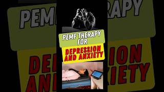 How PEMF Therapy Can Help with Depression and Anxiety [upl. by Ajiam]