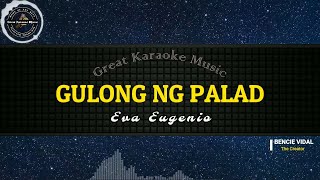 Gulong Ng Palad KARAOKE Eva Eugenio [upl. by Schiro]