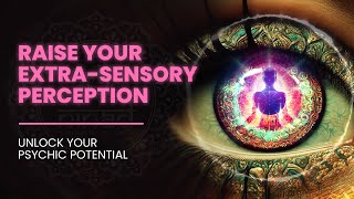 Raise Your Extra Sensory Perception ESP  Unlock Your Psychic Potential  963 Hz Binaural Beats [upl. by Bela519]