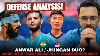 India vs Malaysia  Who will start in Defense Anwar Ali amp Sandesh Jhingan  Manolo Marquez tactics [upl. by Asante59]