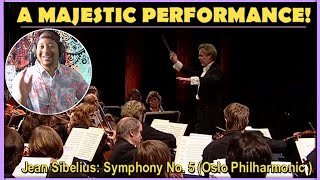 Jean Sibelius Symphony 5 Oslo Philharmonic REACTION amp REVIEW [upl. by Akirdnahs]