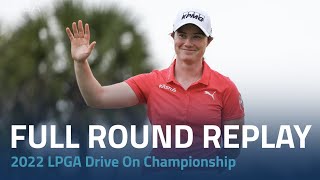 Full Final Round  2022 LPGA Drive On Championship [upl. by Nahsrad613]