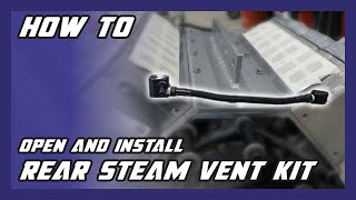 How To Open Rear Steam Vent Ports on LS  Install Steam Port Kit [upl. by Sivle]