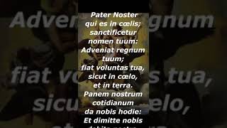 Pater Noster ⧸ Our Father in Latin [upl. by Annaesor]