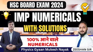 MOST IMP NUMERICALS With Solutions  100 आने वाले Numericals  PHYSICS  HSC BOARD EXAM 2024 [upl. by Nanreit]