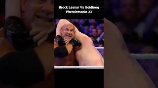 Brock Lesnar Vs Goldberg Wrestlemania 33 Full Match Highlights raw smackdown [upl. by Willis]