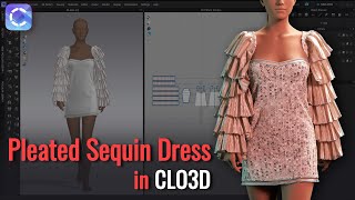 How to Make Pleated Sequin Dress in CLO3D [upl. by Hubey394]