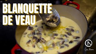 VIDEO INTEGRALE Blanquette de Veau par le Chef Cyril Nitard [upl. by Guss227]