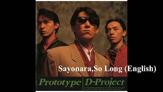 SayonaraSo Long English DProject [upl. by Saied292]