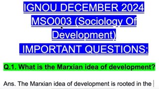 IGNOU DECEMBER 2024💯MSO003✅Sociology Of Development Marxian Idea of Development ignou sociology [upl. by Kcirdnekal]