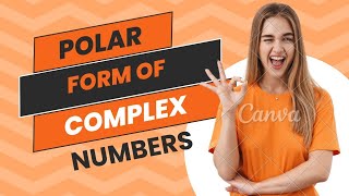 HOW TO FIND POLAR FORM OF COMPLEX NUMBERS [upl. by Sida]