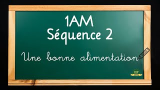 1AM projet 1 séquence 2  compréhension de loral Une bonne alimentation [upl. by Maharva]