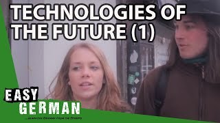 Technologies of the future 1  Easy German 32 [upl. by Alimak903]