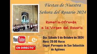 ROMERÍAOFRENDA A NUESTRA SEÑORA DEL ROSARIO 2024 [upl. by Tcideneb]