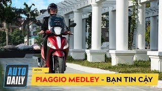 Piaggio Medley ABS 2018 Người bạn đồng hành tin cậy AUTODAILYVN [upl. by Jone321]