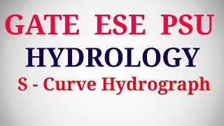 Hydrology  Lec 21  S Curve Hydrograph amp Complex Hydrograph in hindi [upl. by Sherlock]