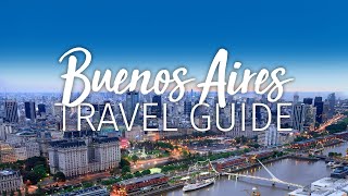 Buenos Aires Travel Guide for First Timers  Things to know BEFORE visiting [upl. by Eirroc]