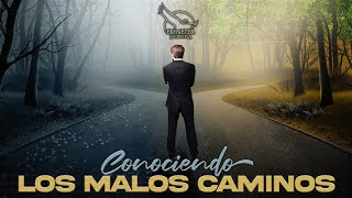 Tema Conociendo los Malos Caminos  Servicio Doctrinal  Martes 07 de Mayo 2024 [upl. by Muslim]