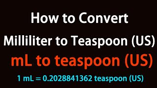 How to Convert Milliliter to Teaspoon US [upl. by Nazay]