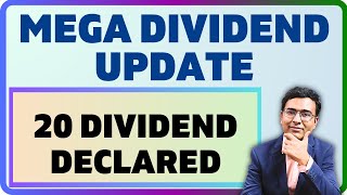 Mega Dividend update  20 Dividend declared in January 2024 [upl. by Marvel]