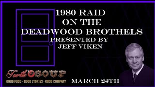 Turtle Soup 1980 Federal Raid on the Deadwood Brothels [upl. by Aicened272]