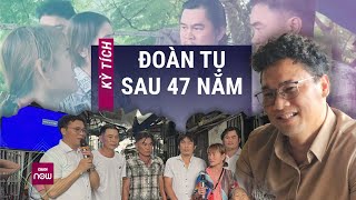 Kênh Tuấn Vỹ và cuộc đoàn tụ sau 47 năm của 3 anh em quotTôi áp lực vì đây là trường hợp đặc biệtquot [upl. by Atsillac324]