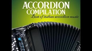 Accordion compilation vol 1  Best of italian accordion music [upl. by Otrebogir]