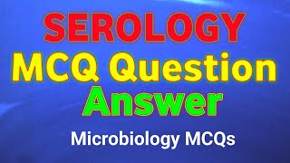 SEROLOGY MCQ  Microbilogy  Microbiology questions answer  Microbilogy quiz  Immunology mcq [upl. by Aihpos]