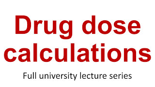 Applied Pharmacology 7 Drug dose calculations [upl. by Daloris]