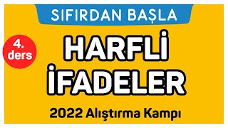 HARFLİ İFADELER  Alıştırma kampı 4 Ders  Sıfırdan Başla Temelini Geliştir 418 [upl. by Ysied]