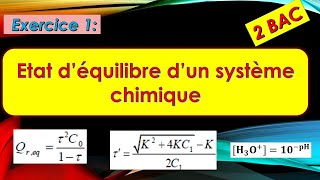 Exercice 1 corrigé état déquililibre dun système chimique 2BAC PC SM SVT [upl. by Carly753]