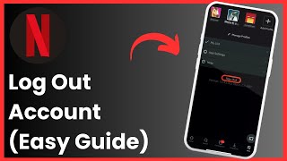 Netflix Logout  Remove Account from Netflix App [upl. by Niessuh]